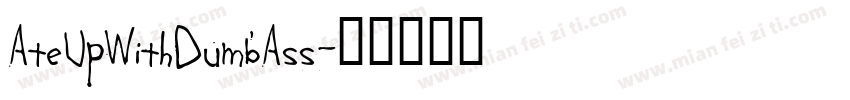 AteUpWithDumbAss字体转换