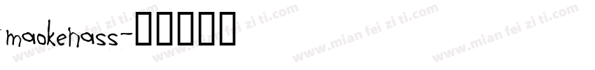 maokenass字体转换
