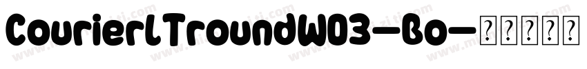 CourierLTroundW03-Bo字体转换