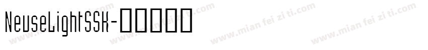 NeuseLightSSK字体转换