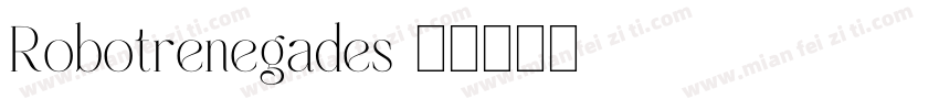 Robotrenegades字体转换