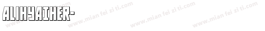 AliHYAIHer字体转换