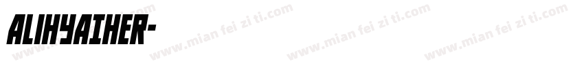 AliHYAIHer字体转换