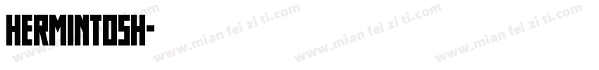 Hermintosh字体转换