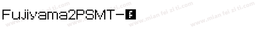 Fujiyama2PSMT字体转换