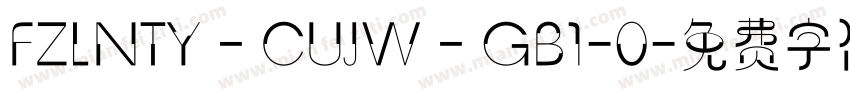 FZLNTY－CUJW－GB1-0字体转换