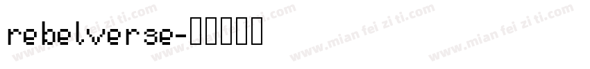 Rebelverse字体转换