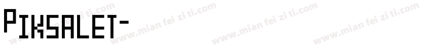 Piksalet字体转换
