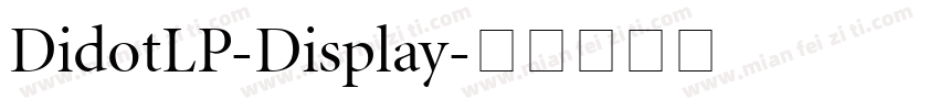 DidotLP-Display字体转换