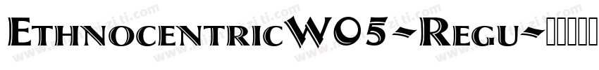 EthnocentricW05-Regu字体转换