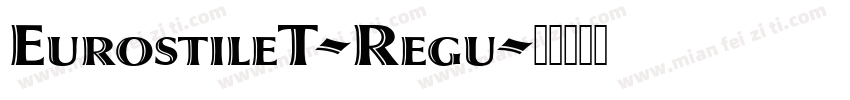 EurostileT-Regu字体转换