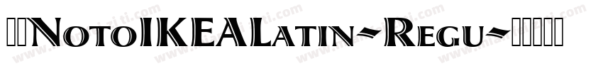 免费NotoIKEALatin-Regu字体转换