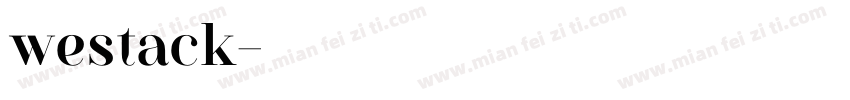westack字体转换