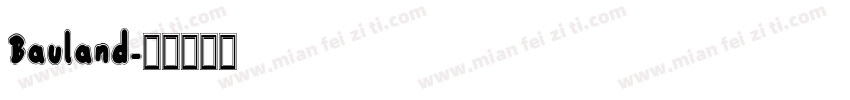Bauland字体转换