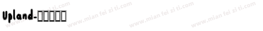 Upland字体转换