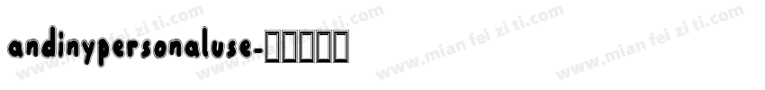 andinypersonaluse字体转换