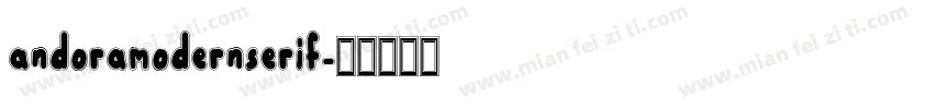andoramodernserif字体转换