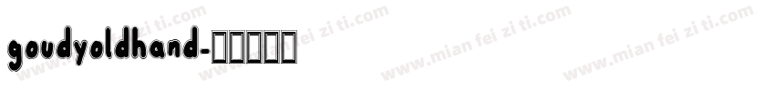 goudyoldhand字体转换