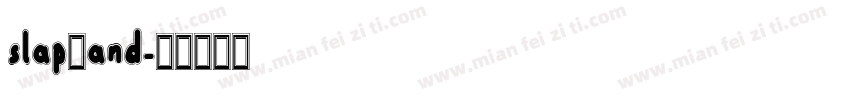 slap_and字体转换