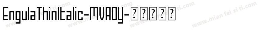 EngulaThinItalic-MVA0Y字体转换