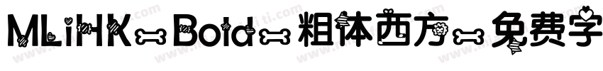 MLiHK-Bold-粗体西方字体转换