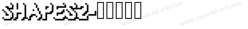 SHAPES2字体转换
