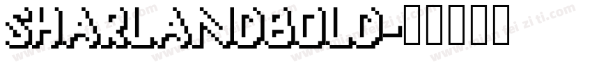 SHARLANDBOLD字体转换