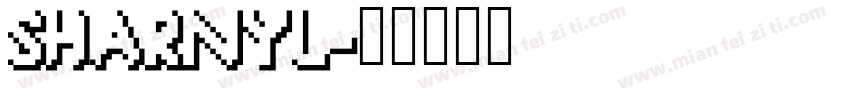 SHARNYL字体转换