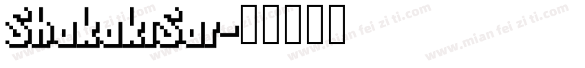 ShakakiSar字体转换