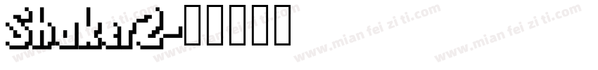 Shaker2字体转换