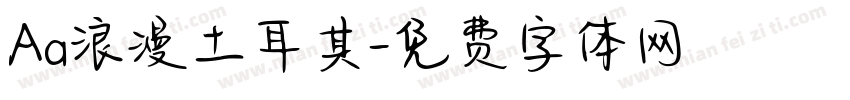 Aa浪漫土耳其字体转换