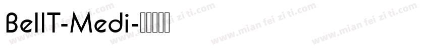 BellT-Medi字体转换