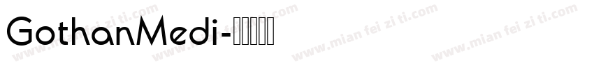 GothanMedi字体转换