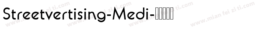 Streetvertising-Medi字体转换