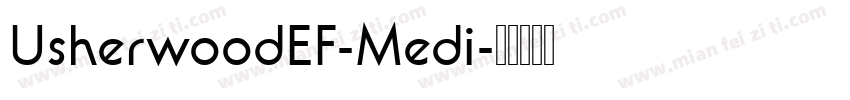 UsherwoodEF-Medi字体转换