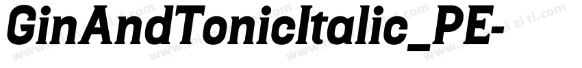 GinAndTonicItalic_PE字体转换