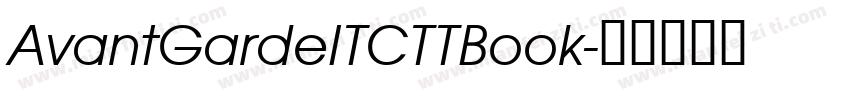 AvantGardeITCTTBook字体转换