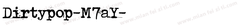 Dirtypop-M7aY字体转换
