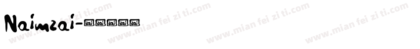 Naimzai字体转换