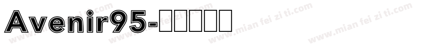 Avenir95字体转换