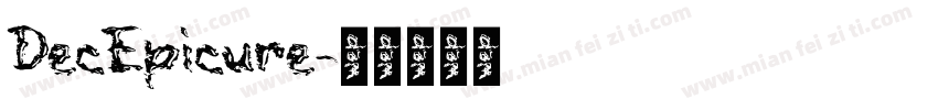 DecEpicure字体转换