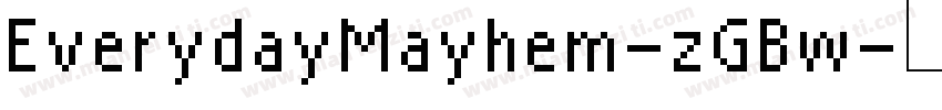 EverydayMayhem-zGBw字体转换