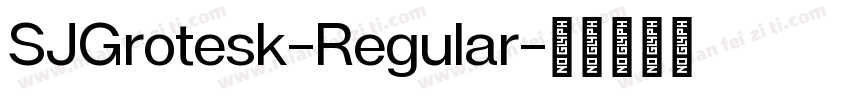 SJGrotesk-Regular字体转换