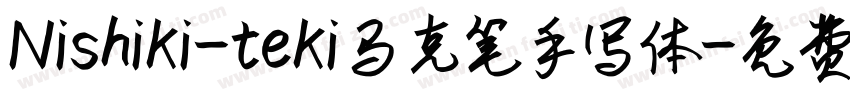 Nishiki-teki马克笔手写体字体转换