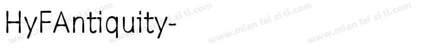 HyFAntiquity字体转换