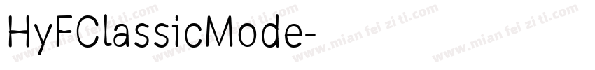 HyFClassicMode字体转换