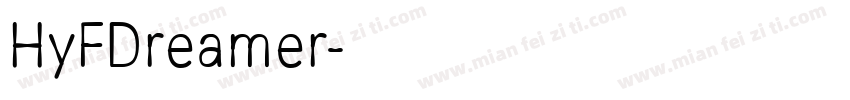 HyFDreamer字体转换