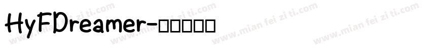 HyFDreamer字体转换