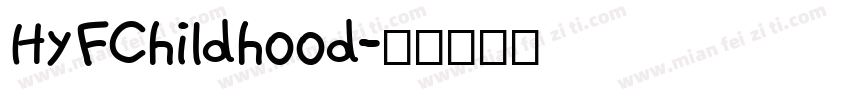 HyFChildhood字体转换
