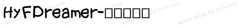 HyFDreamer字体转换